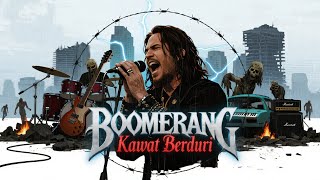 Download lagu BOOMERANG - KAWAT BERDURI | COVER ROCK METAL | R mp3