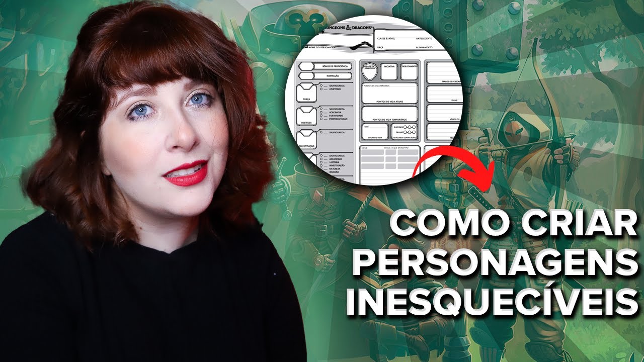 📝Como CRIAR PERSONAGENS de RPG INESQUECÍVEIS?