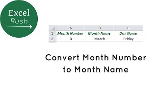 Convert Month Number to Month Name in Excel