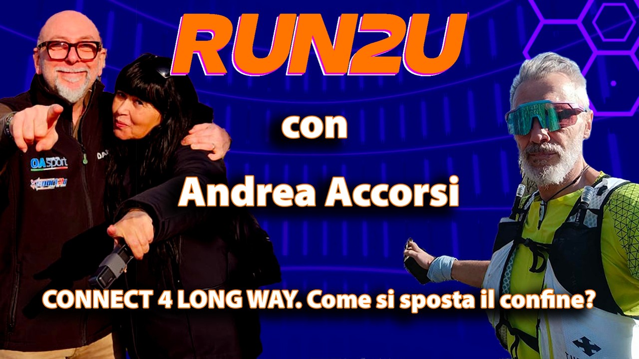 OASPORT TV - Oltre il limite: Andrea Accorsi racconta CONNECT 4 LONG WAY. Come si sposta il confine?