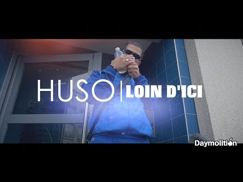 Huso - Loin D'ici I Daymolition