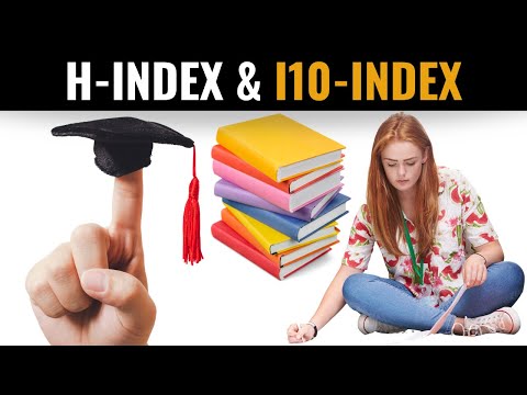 How to Find out the H-Index of an Author | Author-Level Metrics | Journal Publications & Citations