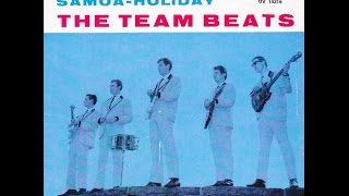 The Team Beats - Samoa Holiday  (1965)