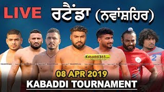 Ratainda (Nawanshahr) Kabaddi Tournament 08 Apr 2019