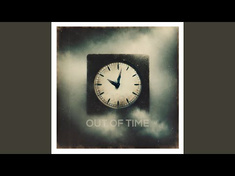 Out of Time video thumbnail