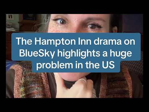 The Hampton Inn Drama on Blue Sky highlights a HUGE problem in the US