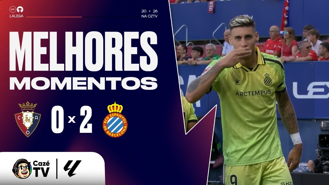 MELHORES MOMENTOS: OSASUNA 0 X 2 ESPANYOL | LALIGA 26/27 | 5ª RODADA