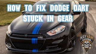 How TO Fix Dodge Dart stuck in a gear problem / linkage issue fix (in gear and stuck)