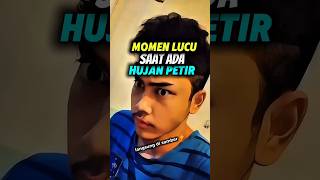 Download lagu Top Moment Lucu Ngomong Saat Ada Hujan Petir #shorts mp3