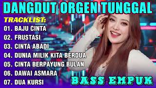 Download lagu DANGDUT ORGEN TUNGGAL | BAJU CINTA | FRUSTASI | CINTA ABADI | DUNIA MILIK BERDUA | DUA KURSI | DAWAI mp3