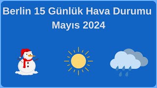 Berlin 15 Günlük Hava Durumu