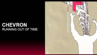 Chevron - Running Out of Time