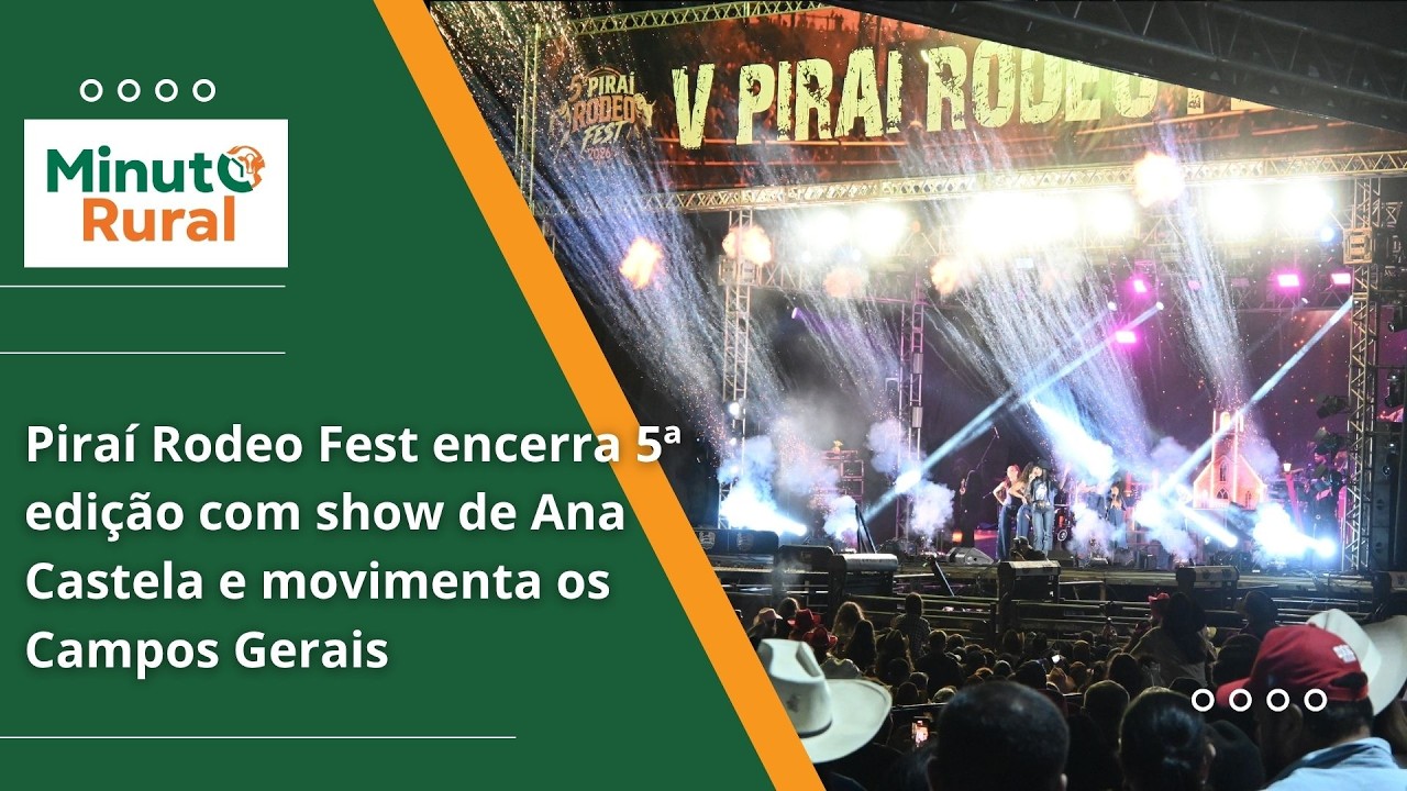 Piraí Rodeo Fest encerra 5ª edição com show de Ana Castela e movimenta os Campos Gerais