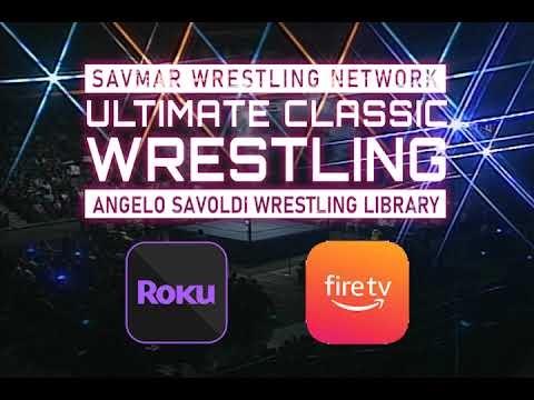 Ultimate Classic Wrestling Network is LIVE now on Roku and FireTV - FREE to watch!