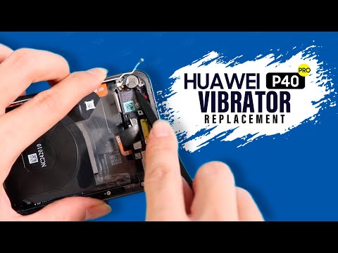 Huawei P40 Pro Vibrator Motor Replacement