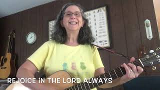 Rejoice in the Lord Always