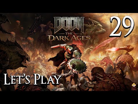 DOOM: The Dark Ages - Let's Play Part 29: Final Battle