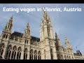 Eating Out As A Vegan In Vienna Austria
