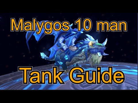 Malygos 10 man Tank Guide - Eye of Eternity wotlk classic