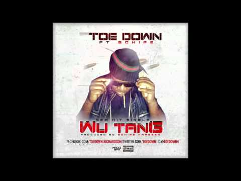 [[New Music Alert]] Toe Down Feat. Schife - Wu Tang