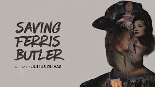 SAVING FERRIS BUTLER | Official Trailer | Documentary (2026)