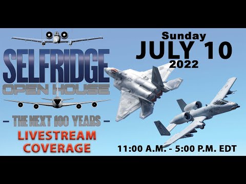 Selfridge 2022 Open House and Air Show - Day 2
