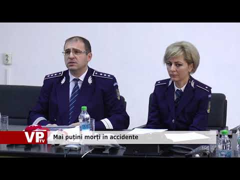 Mai puțini morți în accidente
