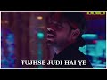 TU MERI BAHOON MEIN HAIYYA HO HAIYYA BY MARJAVAAN MOVIE WHATSAPP STATUS