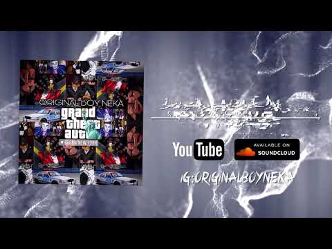Originalboy Neka - GTA ( Audio Oficial )