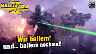 Wir ballern! Und... ballern nochmal! | Helldivers 2