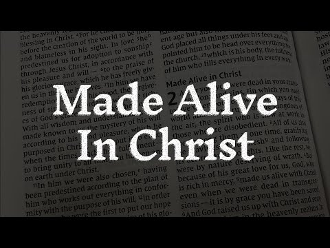 Made Alive in Christ