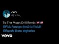 JNR CHOI, M24, G Herbo - TO THE MOON (Drill) ft Fivio Foreign, Russ Millions, Sam Tompkins