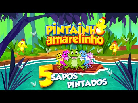 Pintainho Amarelinho 5 - 5 Sapos Pintados (Video Oficial)