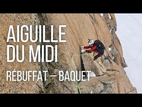 Chamonix Classic: Aiguille du Midi – Rebuffat–Baquet  | JASA team