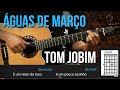 Águas de Março - Tom Jobim (como tocar - aula de ...