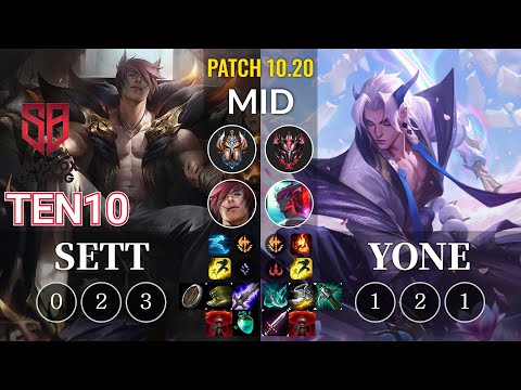 SB Ten10 Sett vs Yone Mid - KR Patch 10.20