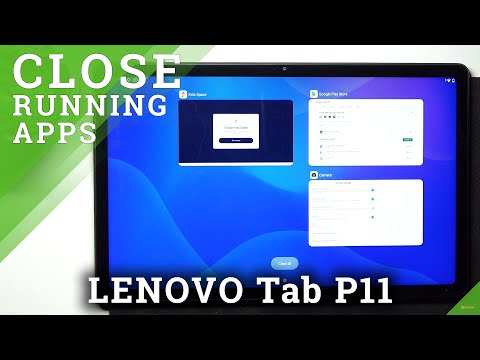 How to Close All Running Apps in Lenovo Tab P11 - Turn Off Background Items