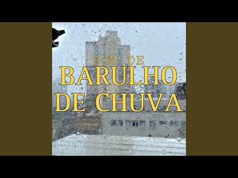 Som de Barulho de Chuva para Dormir, Pt. 2