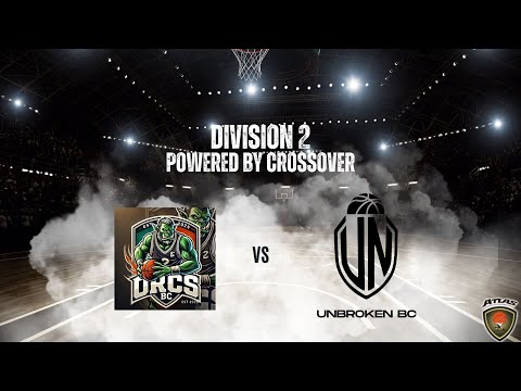 Atlasbasket - Division 2 - 3rd Round - ORCS BC VS UNBROKEN