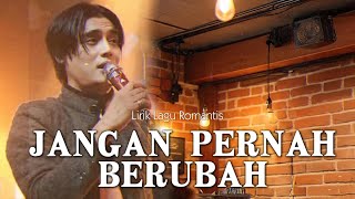 Download lagu Jangan Pernah Berubah - ST12 | Lirik Lagu Romantis & Penuh Makna 💔 Lagu Galau Indonesia Terbaik mp3 Download lagu Jangan Pernah Berubah - ST12 | Lirik Lagu Romantis & Penuh Makna 💔 Lagu Galau Indonesia Terbaik mp3