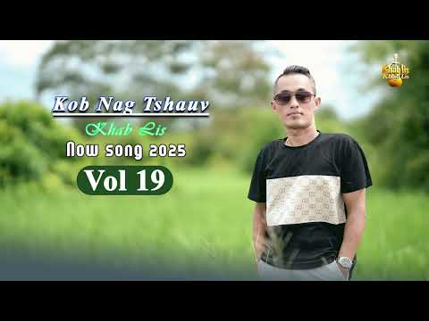 Khab lis nkauj tshiab kob nag tshauv dhau (vol:19) 3/10/2025