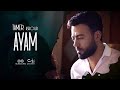 Tamer Ashour - Ayam (Album  Ayam) | 2019 | (تامر عاشور - أيام (ألبوم أيام