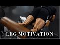Leg Day MOTIVATION | Bodybuilding Hypertrophy Motivation
