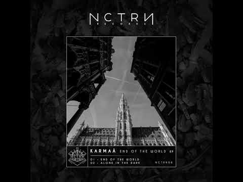 Karmaâ - End Of The World (Original Mix)