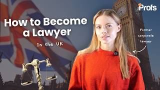HOW TO BECOME A LAWYER IN THE UK