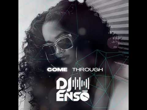 Dj Ensō - H.E.R. Ft. Chris Brown - Come Through (UrbanKiz Remix)
