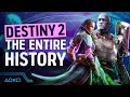 The Entire History of Destiny 2 - From Launch To Lightfall