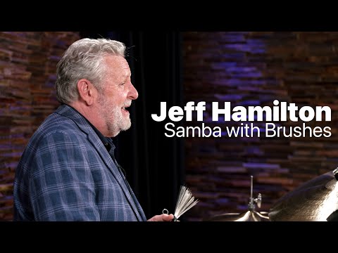 Samba with Brushes | Jeff Hamilton