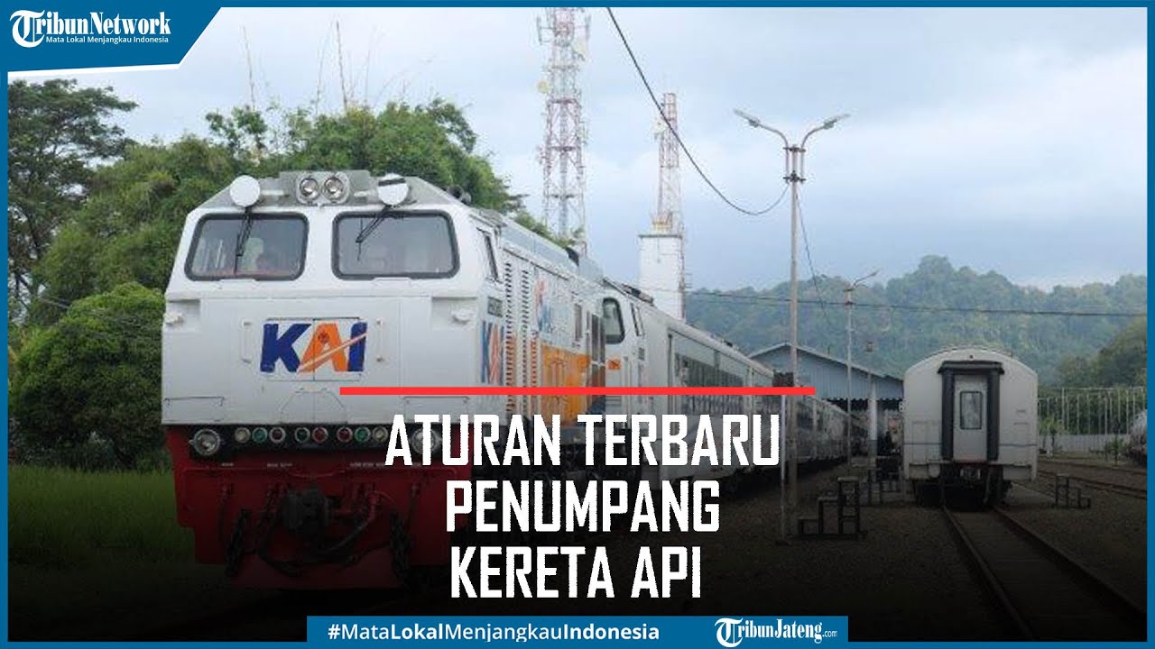 Aturan Terbaru Penumpang Kereta Api Lokal dan Jarak Jauh Mulai 4 April 2022