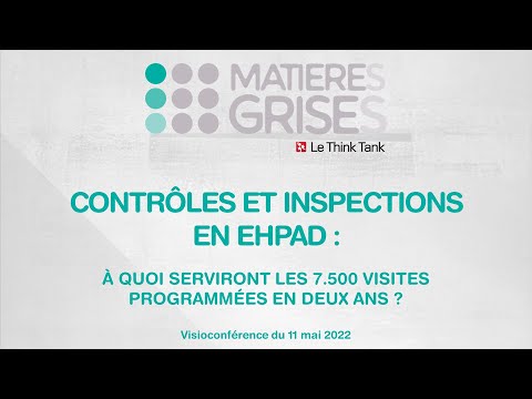 CONTRÔLES ET INSPECTIONS EN EHPAD : à quoi serviront les 7.500 visites programmées en deux ans